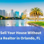 Sell Your House Without a Realtor in Orlando, FL