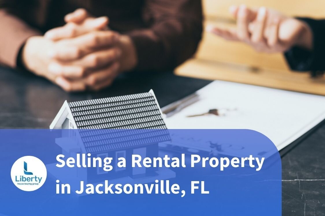Selling a Rental Property in Jacksonville, FL