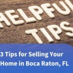 3 Tips for Selling Your Home in Boca Raton, FL blog post