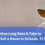 How Long Does It Take to Sell a House in Orlando