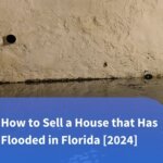 How to Sell a House that Has Flooded in Florida