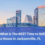 What is The Best Time to Sell a House in Jacksonville, FL
