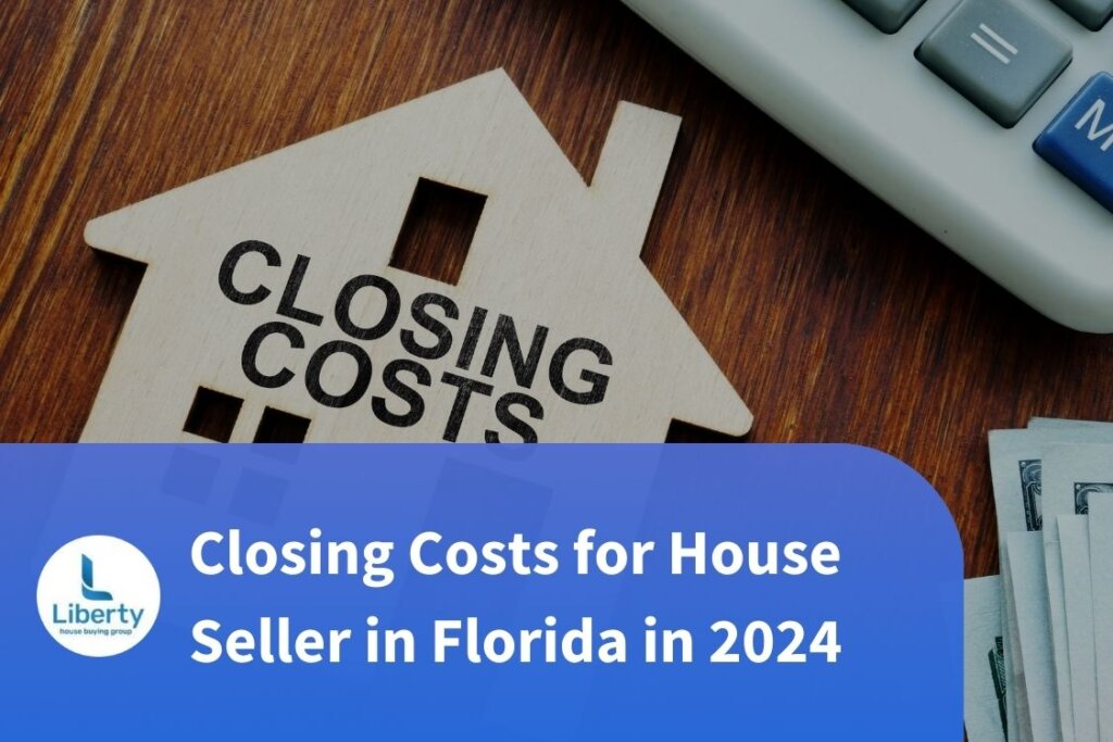 Closing Costs for House Seller in Florida in 2024