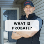 What is probate with a Rapid Fire Employee standing ready to help solve inherited house selling issues.