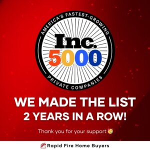 Rapid Fire Home Buyers makes the Inc. 5000 fasting growing companies in the US two years in a row.
