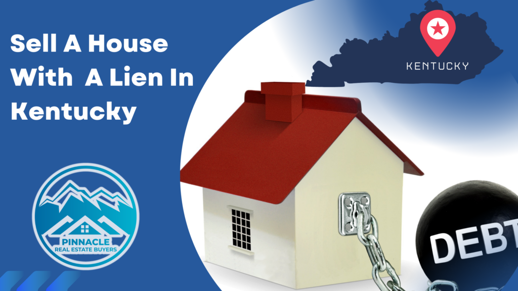 Can You Sell A House With A Lien In Kentucky