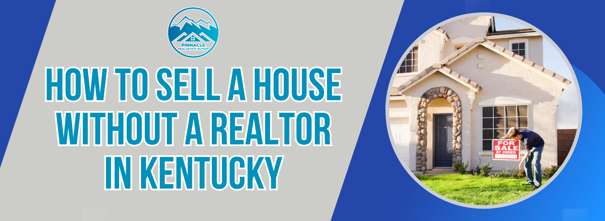 How to Sell Your House Without Using a Realtor In Kentucky