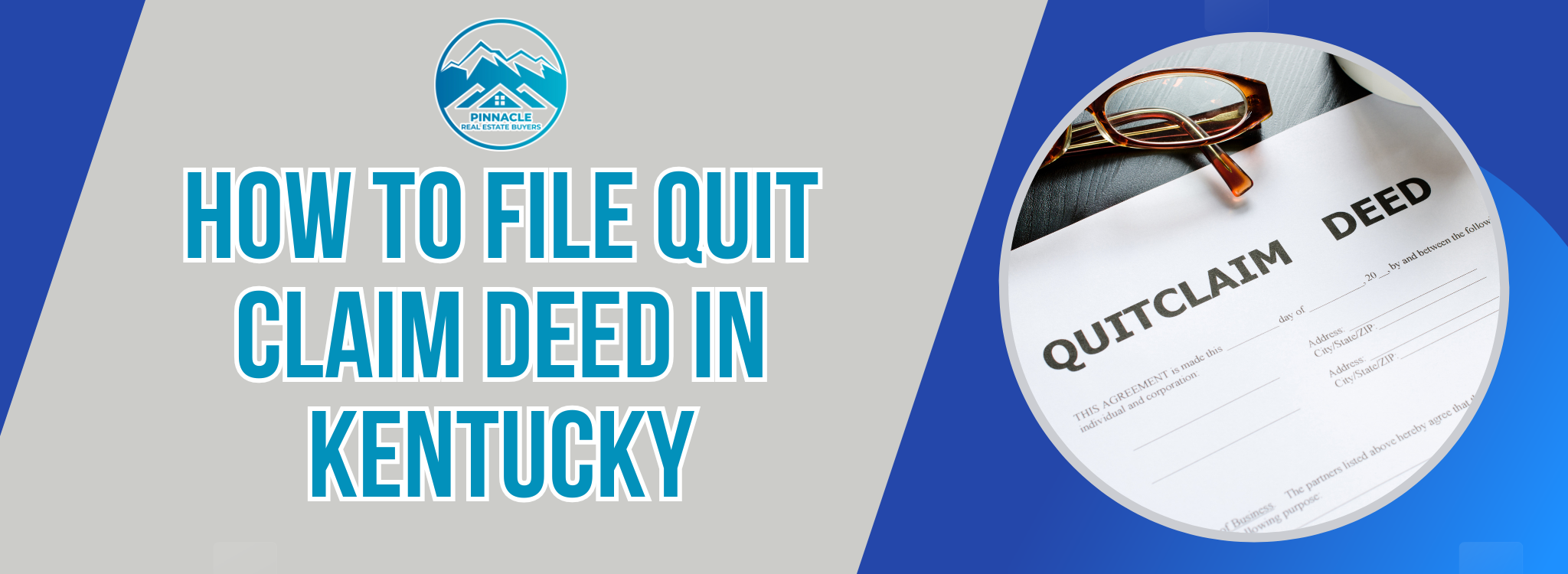 Process for Filing a Quit Claim Deed in Kentucky