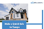 Make a Quick Sale in Tampa, FL