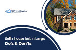 Staging Your Largo Home: Do’s & Don’ts