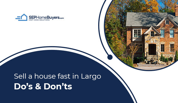 Staging Your Largo Home: Do’s & Don’ts