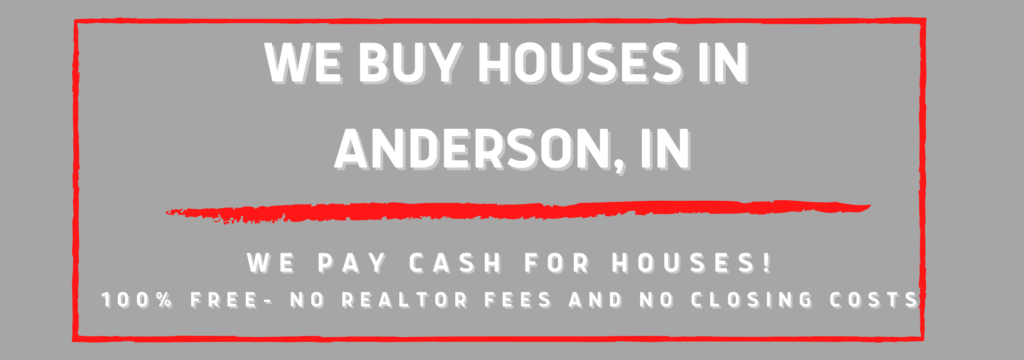We Buy Houses In Anderson