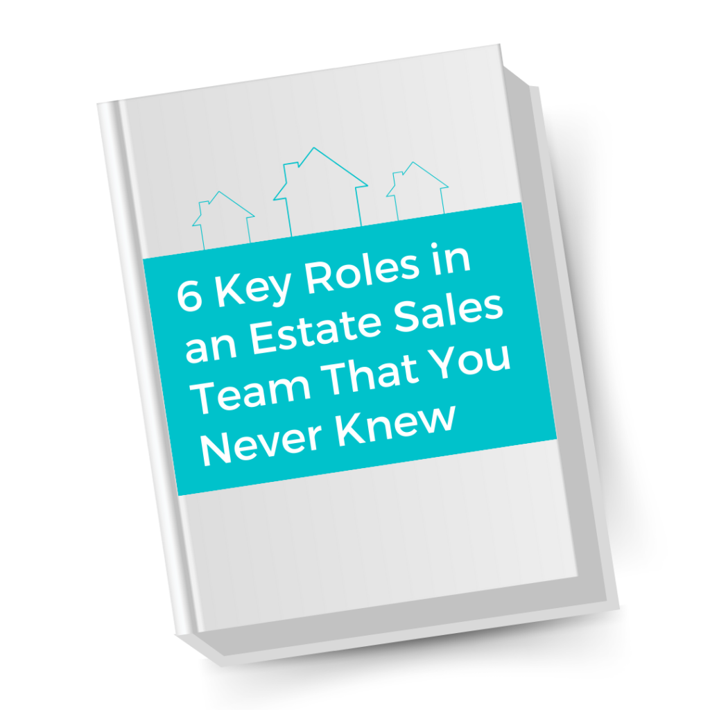 6 Key Roles in and Estate Sales Team That You Never Know