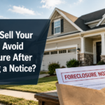 House with a foreclosure notice showing a homeowner can sell before foreclosure