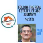 FOLLOW THE REAL ESTATE LIFE 360 JOURNEY!