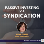 Alina Trigub - Passive Investing via Syndication