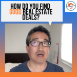 How to Find Good Real Estate Deals