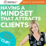 Krista Mashore - Mindset, Marketing and Motivation for Real Estate Agents