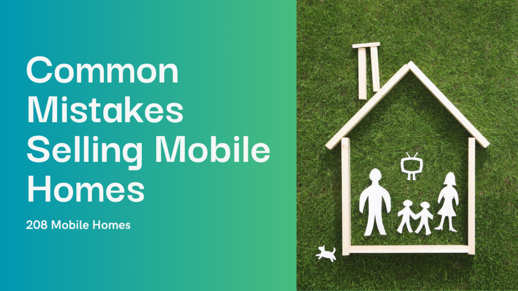 Avoid Mistakes When Selling a Mobile Home FSBO in Nampa