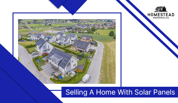 5 Common Obstacles That Pop Up When Selling A Home With Solar Panels