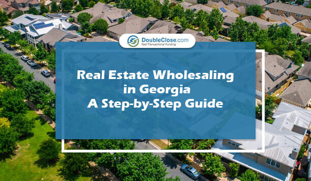 Real Estate Wholesaling In Georgia