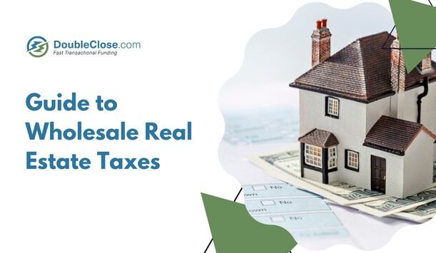Wholesale Real Estate Taxes