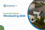 Wholesaling Real Estate in Florida