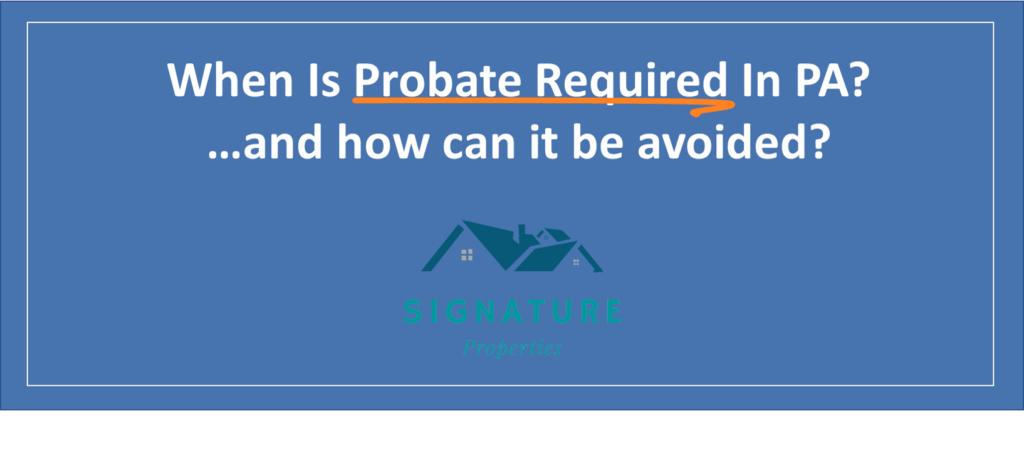 when is probate required pennsylvania