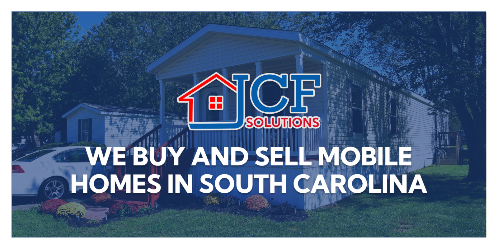 How To Sell My Used Mobile Home In South Carolina 7 Tips for 2022