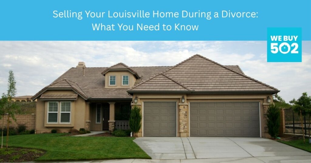 Louisville home for sale during divorce proceedings in Jefferson County Kentucky