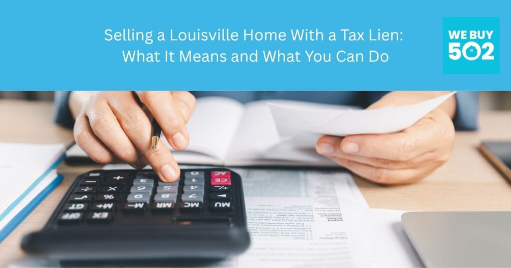 Louisville Kentucky homeowner reviewing tax lien paperwork at kitchen table