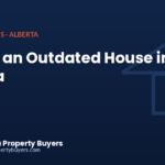 Selling an outdated house in Alberta, from Alberta Property Buyers