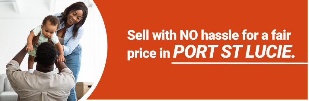 How to sell my house fast in Port St Lucie Florida to Get It Done House Buyers