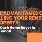 Selling Your Rental Property to a Cash Home Buyer in Cincinnati