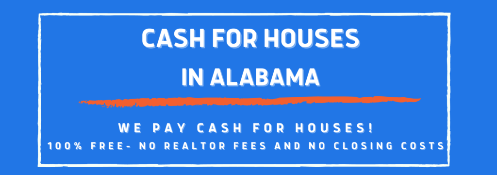 Cash For Houses In Alabama