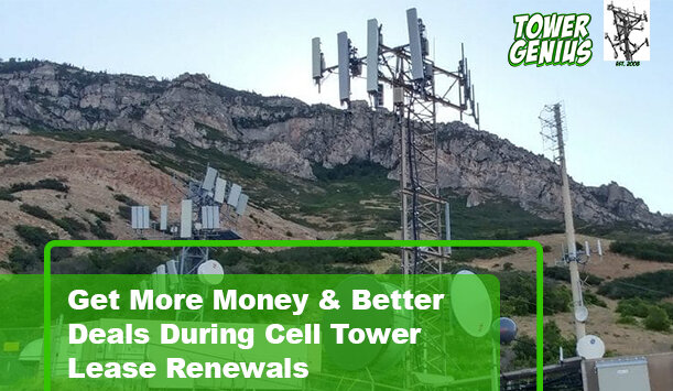 Get More Money and Better Deals During Cell Tower Lease Renewals