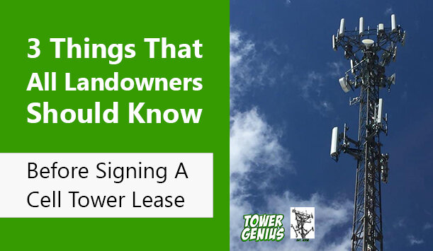 3 Things That All Landowners Should Know Before Signing A Cell Tower Lease