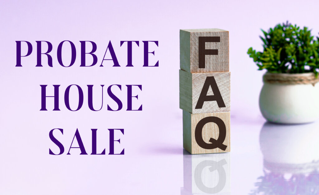 Selling Probate Questions