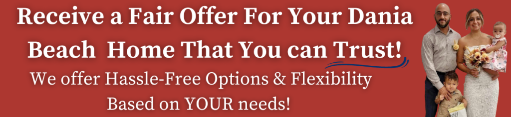 We buy houses dania beach florida