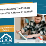 The Probate Process for a House