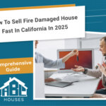 Sell Fire Damaged House Fast
