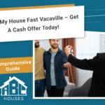 Sell My House Fast Vacaville