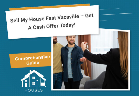Sell My House Fast Vacaville