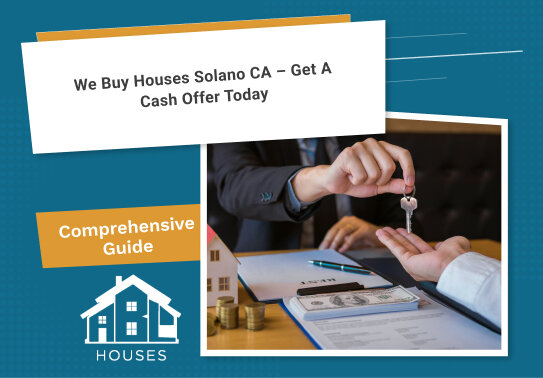 We Buy Houses Solano CA