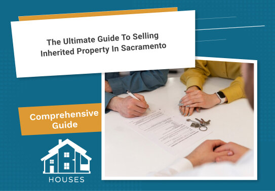 Selling Inherited Property in Sacramento