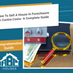 Sell a House in Foreclosure in Contra Costa