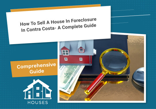 Sell a House in Foreclosure in Contra Costa