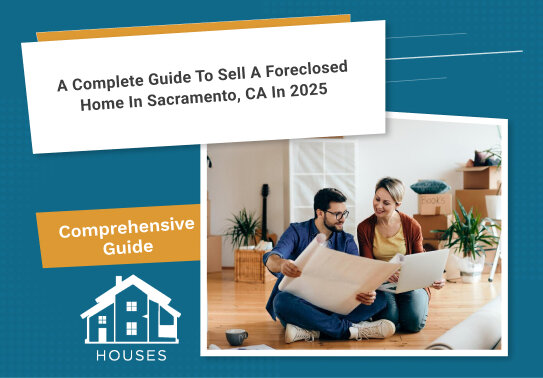 Sell a Foreclosed Home in Sacramento, CA