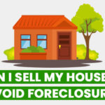 Can I Sell My House To Avoid Foreclosure