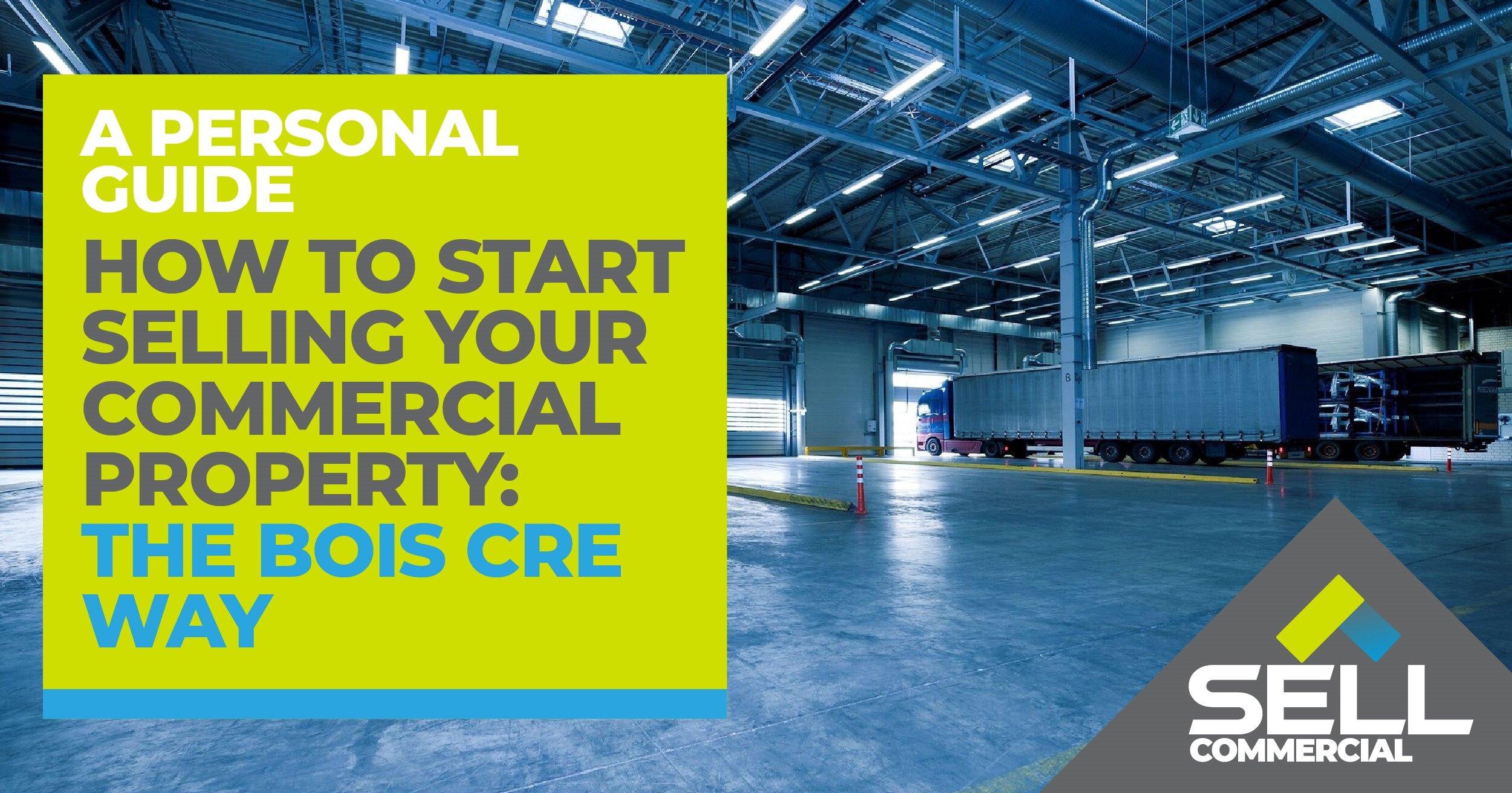 A Personal Guide on How to Start Selling Your Commercial Property The